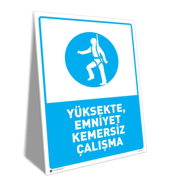 Yüksekte Emniyet Kemersiz Çalışma