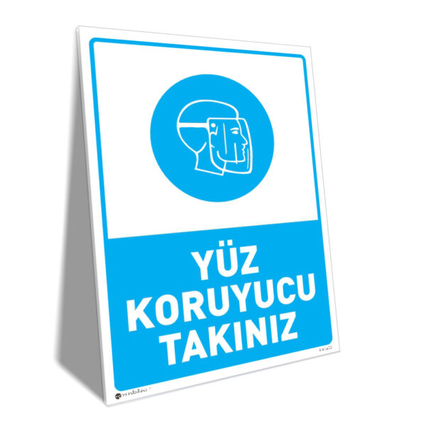 Yüz Koruyucu Takınız Yüz Koruyucu Takınız