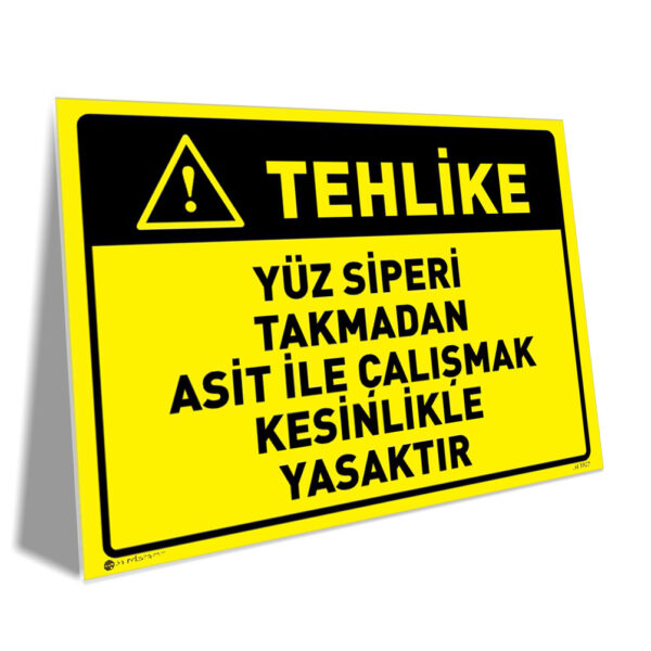 Siperlik Takmadan Asit İle Çalışmak Yasaktır