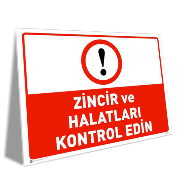 Zincir ve Halatları Kontrol Edin