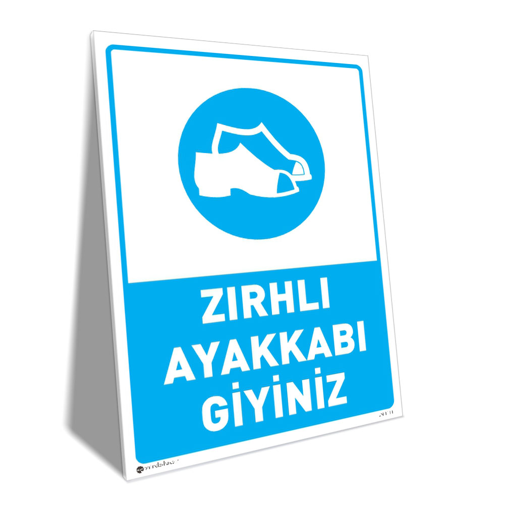 Zırhlı Ayakkabı Giyiniz Zırhlı Ayakkabı Giyiniz