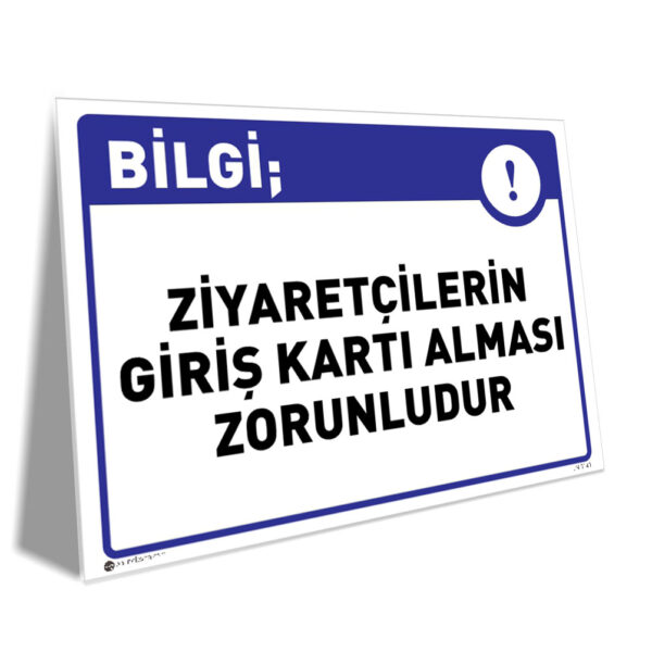 Ziyaretçilerin Giriş Kartı Alması Zorunludur