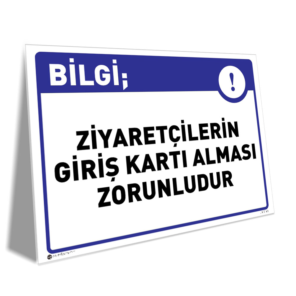 Ziyaretçilerin Giriş Kartı Alması Zorunludur Ziyaretçilerin Giriş Kartı Alması Zorunludur