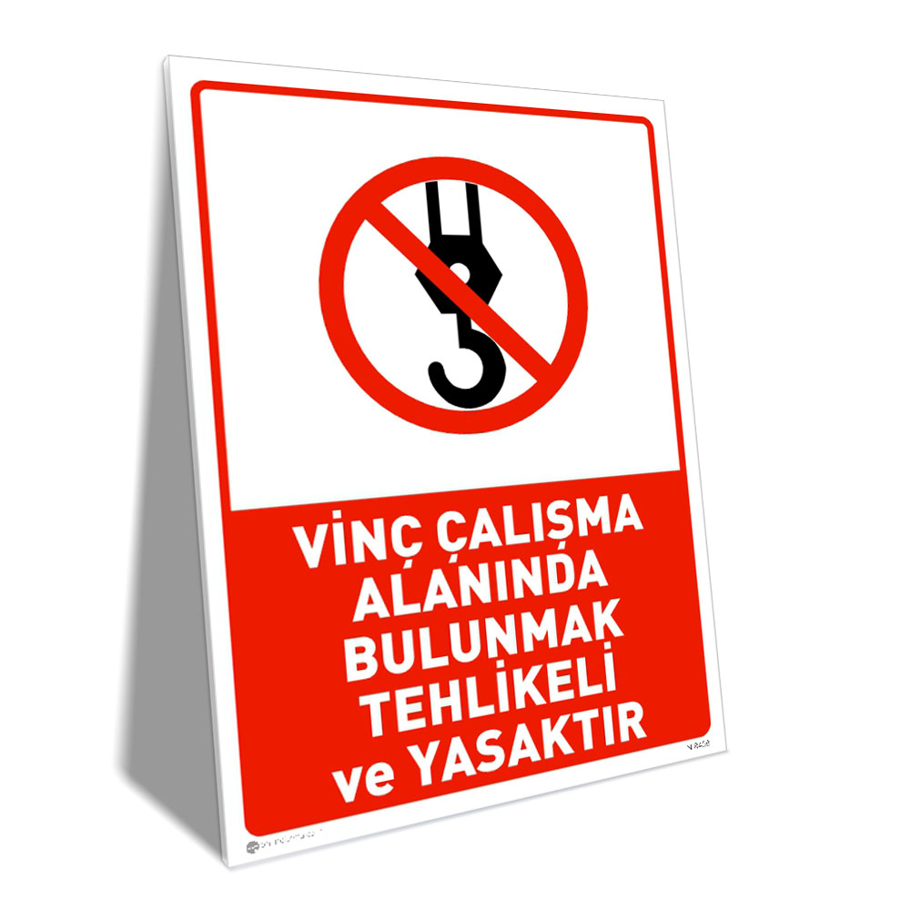 Vinç Çalışma Alanında Bulunmak Tehlikeli ve Yasaktır Vinç Çalışma Alanında Bulunmak Tehlikeli ve Yasaktır