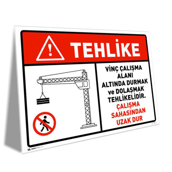 Vinç Çalışma Alanında Dolaşmak Tehlikelidir: Çalışma Sahasından Uzak Dur