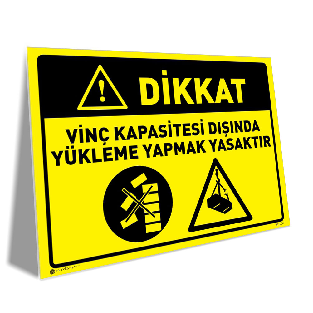 Vinç Kapasitesi Dışında Yükleme Yapmak Yasaktır Vinç Kapasitesi Dışında Yükleme Yapmak Yasaktır