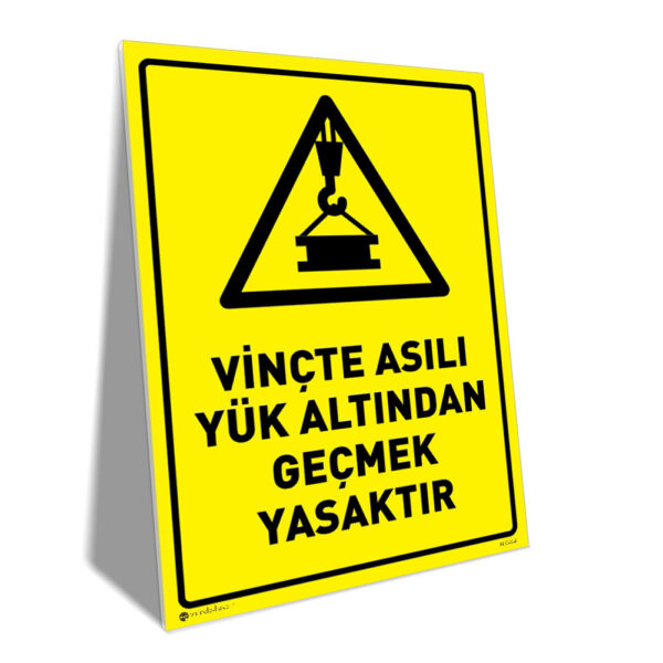 Vinçte Asılı Yük Altından Geçmek Yasaktır