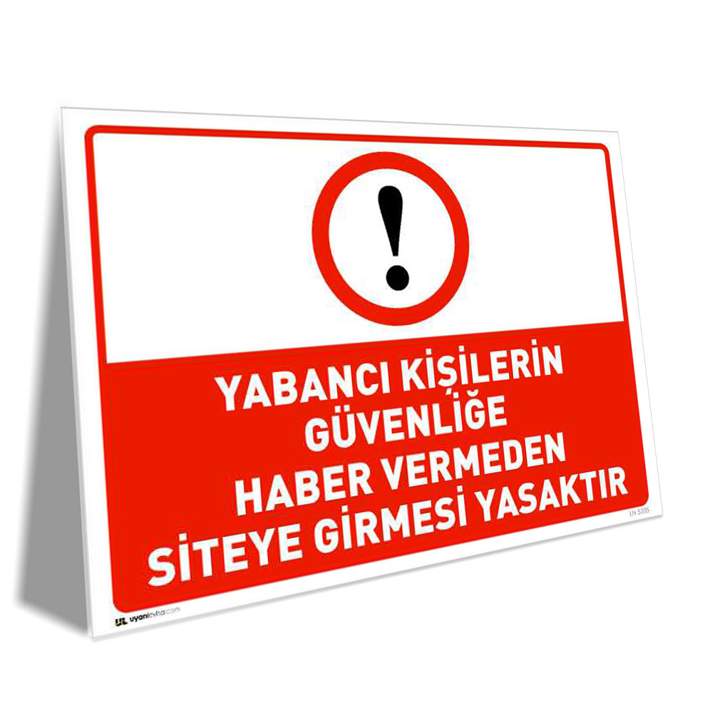 Güvenliğe Haber Vermeden Siteye Giriş Yasaktır Güvenliğe Haber Vermeden Siteye Giriş Yasaktır