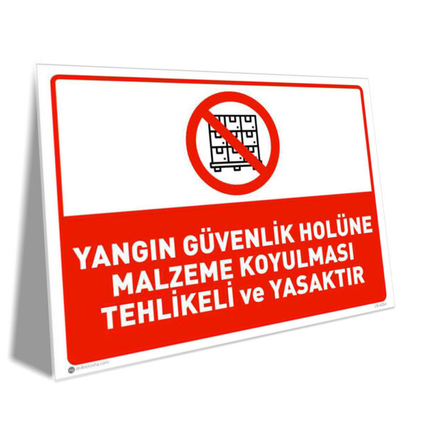Yangın Güvenlik Holüne Malzeme Koyulması Yasaktır