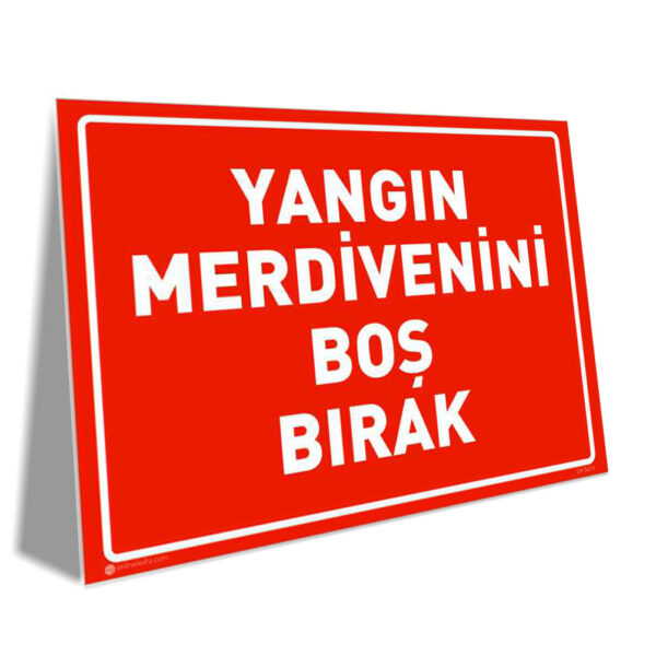 Yangın Merdivenini Boş Bırak