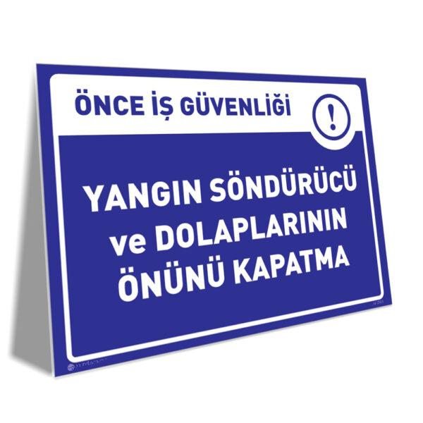 Yangın Söndürücü ve Dolaplarının Önünü Kapatma