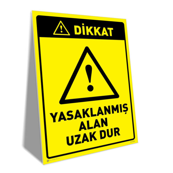 Yasaklanmış Alan Uzak Dur