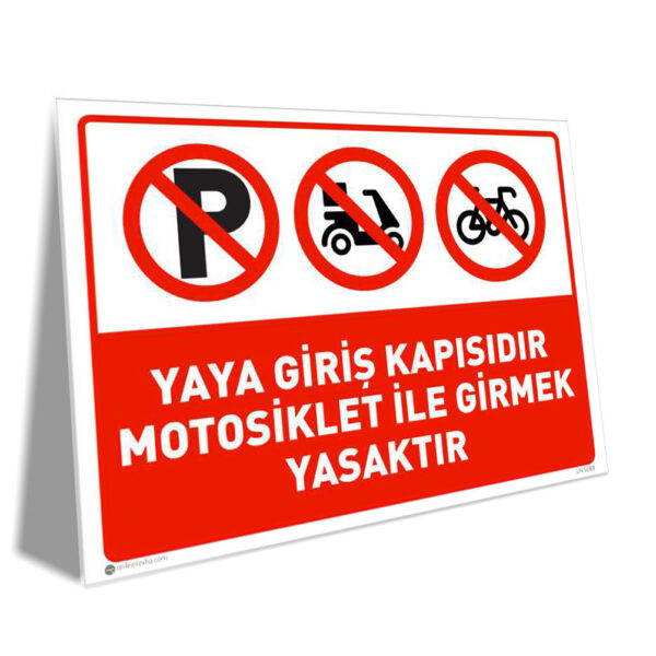 Yaya Giriş Kapısı Motorla Girmek Yasaktır