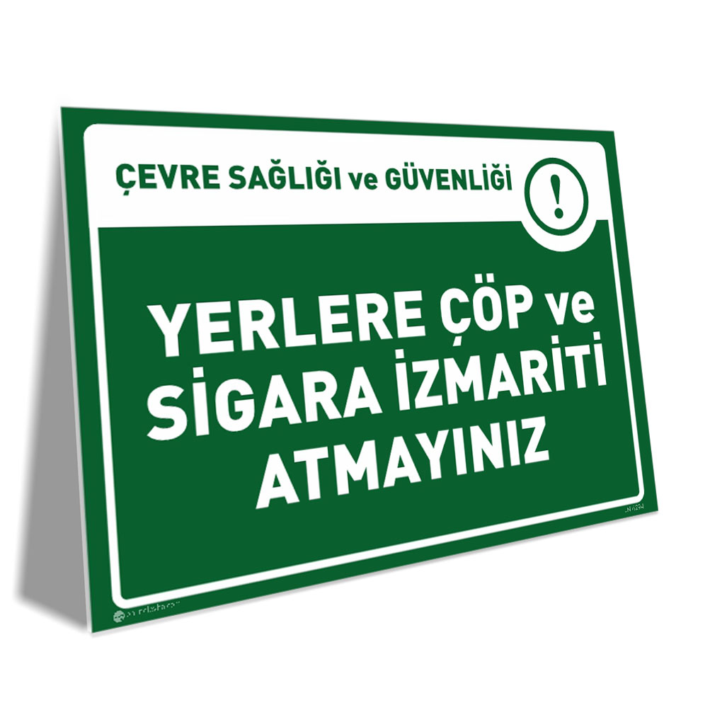 Yerlere Çöp ve Sigara İzmariti Atmayın Yerlere Çöp ve Sigara İzmariti Atmayın