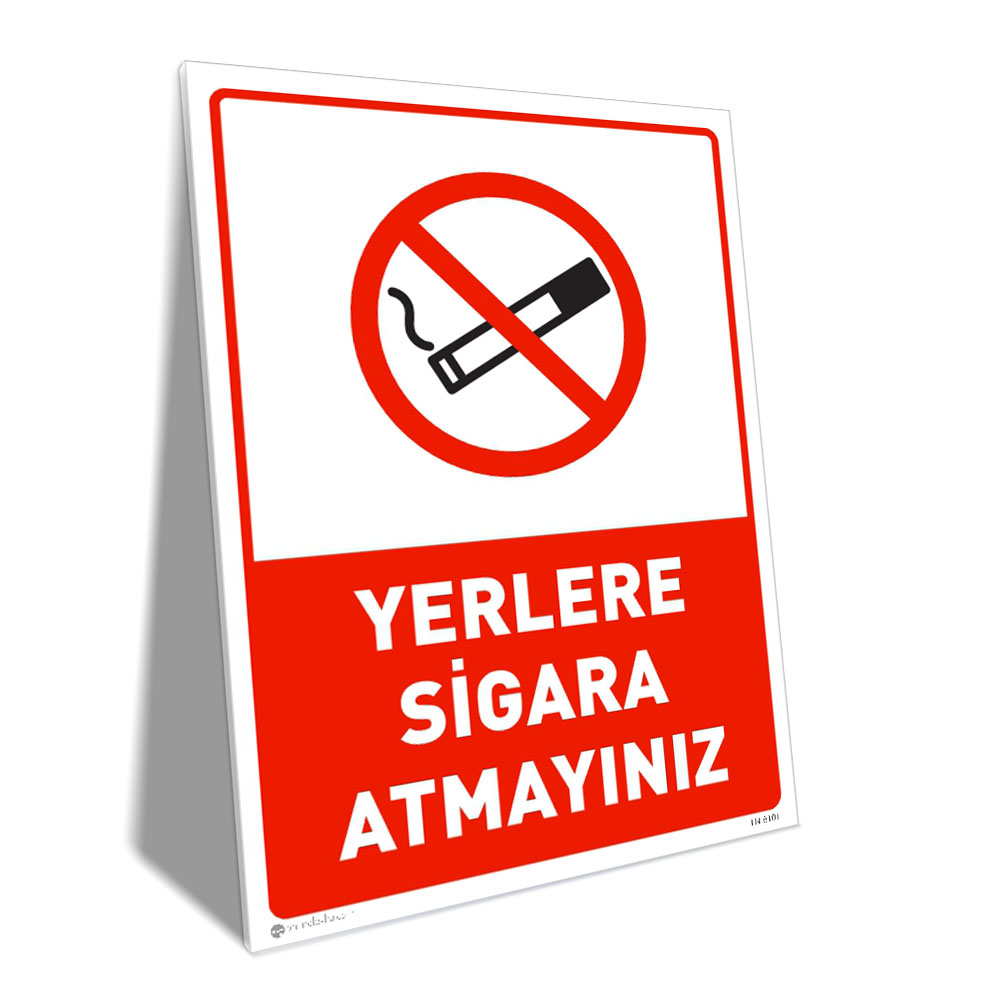 Yerlere Sigara Atmayınız Yerlere Sigara Atmayınız