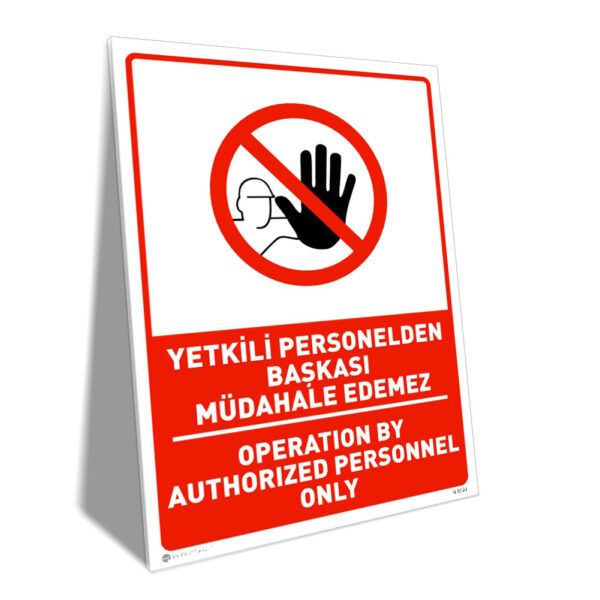 Yetkili Personelden Başkası Müdahale Edemez