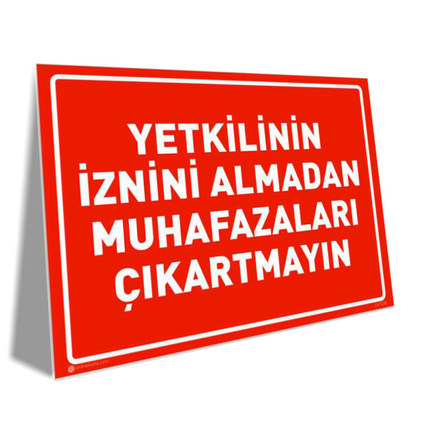 Yetkilinin İznini Almadan Kapakları Çıkarmayın