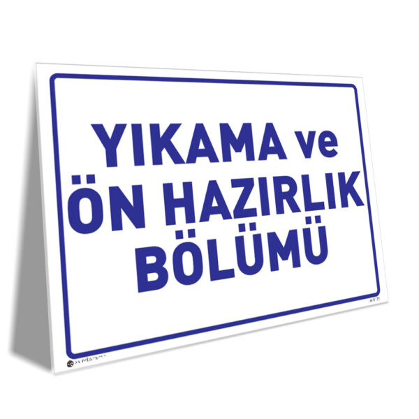 Yıkama ve Ön Hazırlık Bölümü