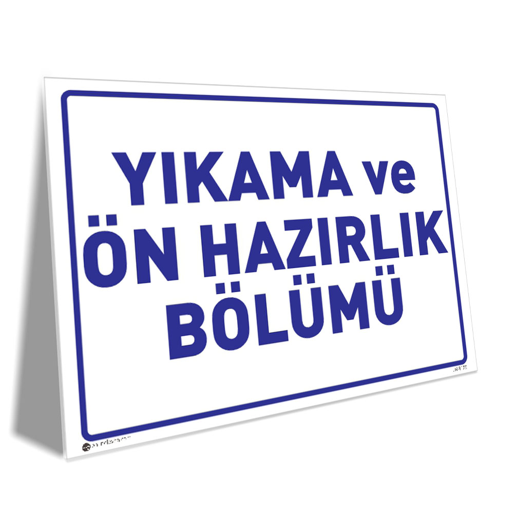 Yıkama ve Ön Hazırlık Bölümü Yıkama ve Ön Hazırlık Bölümü