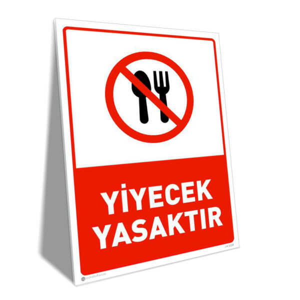 Yiyecek Yasaktır