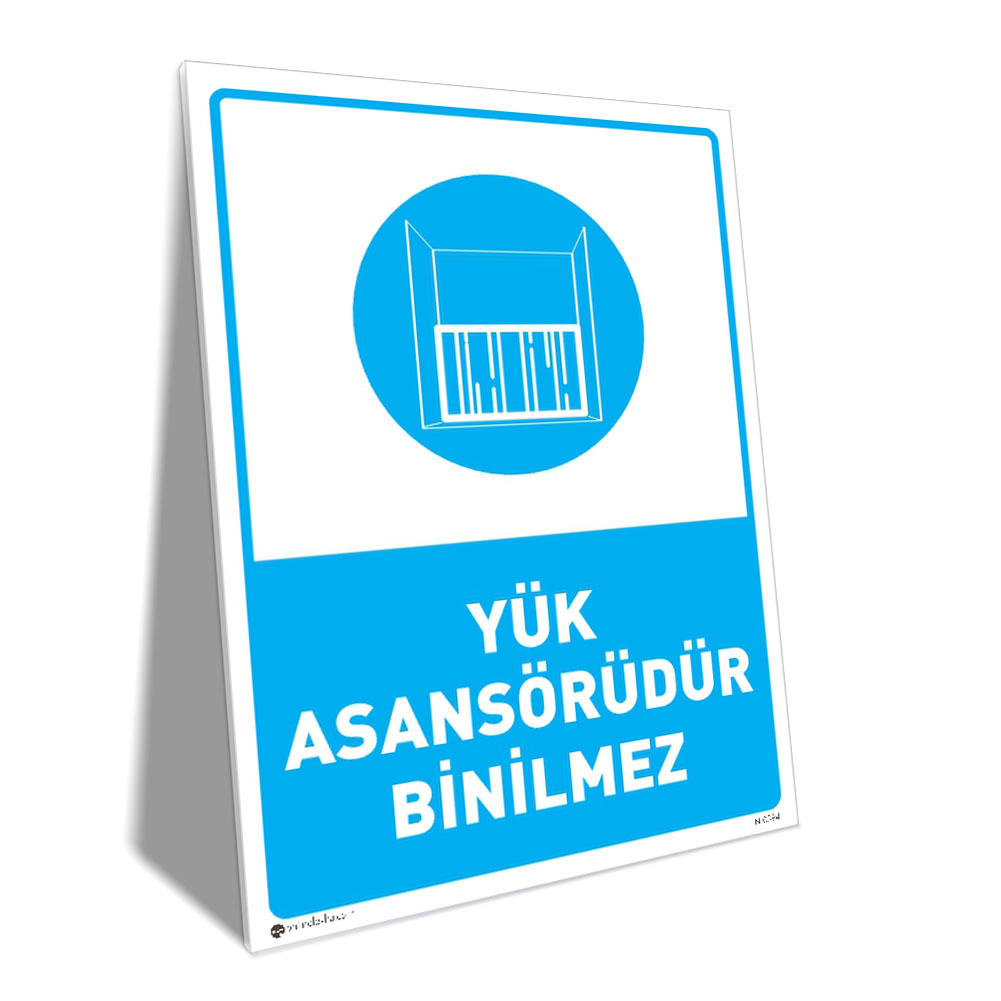 Yük Asansörüdür Binilmez Yük Asansörüdür Binilmez