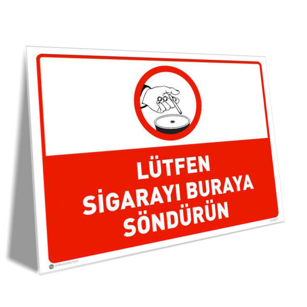 Sigarayı Buraya Söndürün Sigarayı Buraya Söndürün