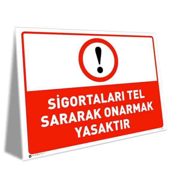 Sigortaları Tel Sararak Onarmak Yasaktır