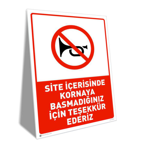 Site İçerisinde Kornaya Basmayın