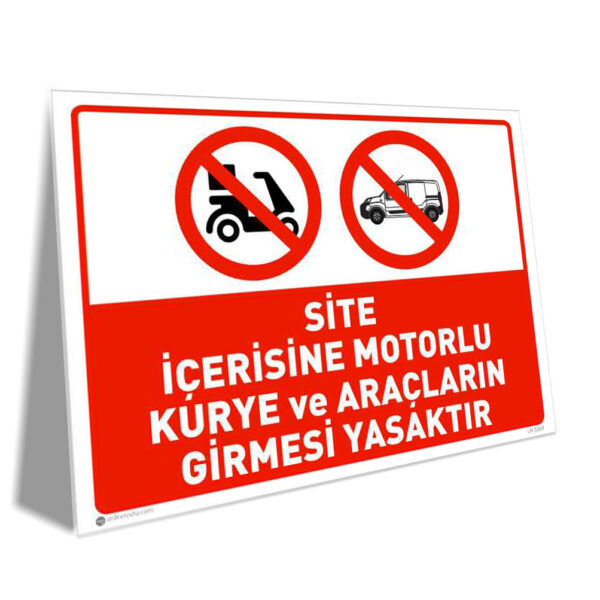 Site İçerisine Motorlu Araç ve Kuryelerin Girmesi Yasaktır