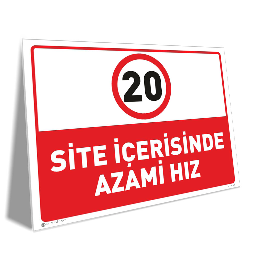 Site İçerisinde Azami Hız 20km Site İçerisinde Azami Hız 20km