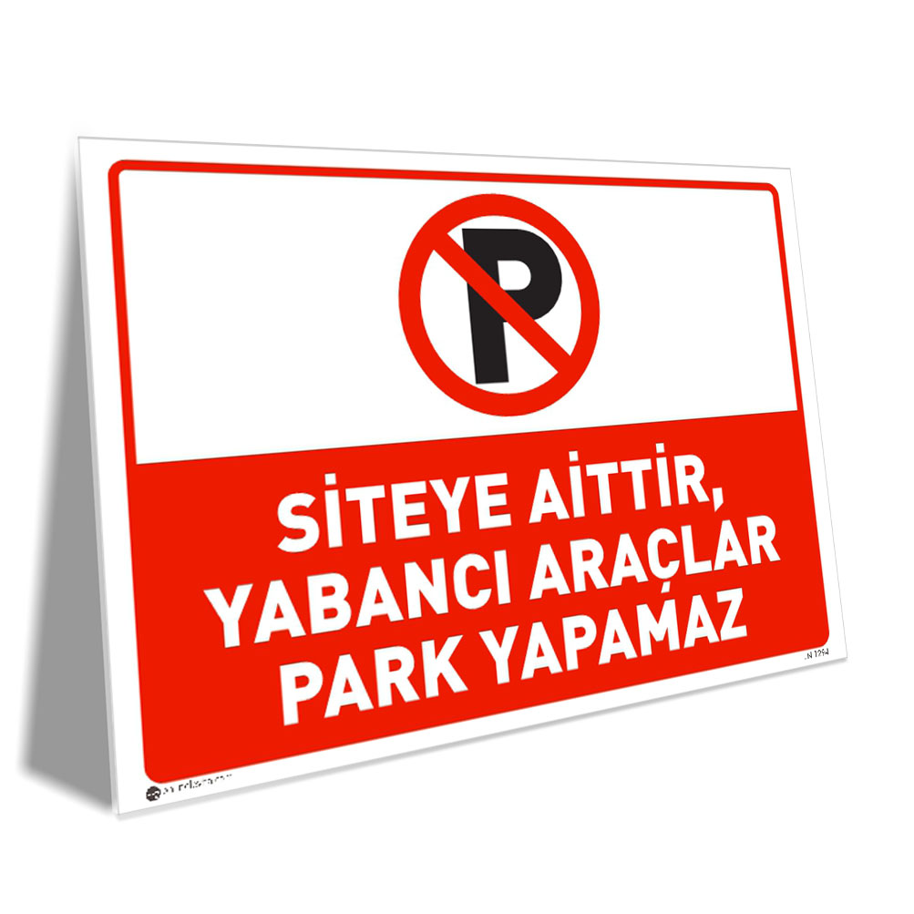 Siteye Aittir Yabancı Araçlar Park Yapamaz Siteye Aittir Yabancı Araçlar Park Yapamaz