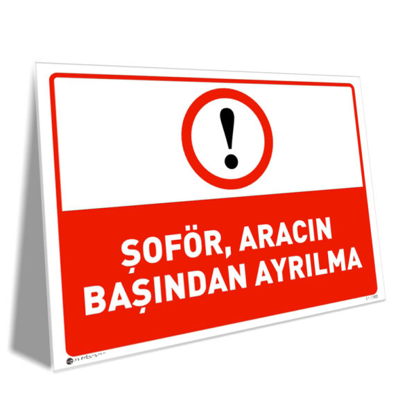 Şoför Aracın Başından Ayrılma