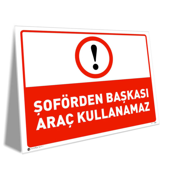 Şoförden Başkası Araç Kullanamaz