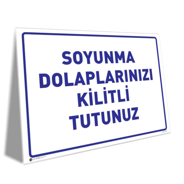 Soyunma Dolaplarınızı Kilitli Tutunuz