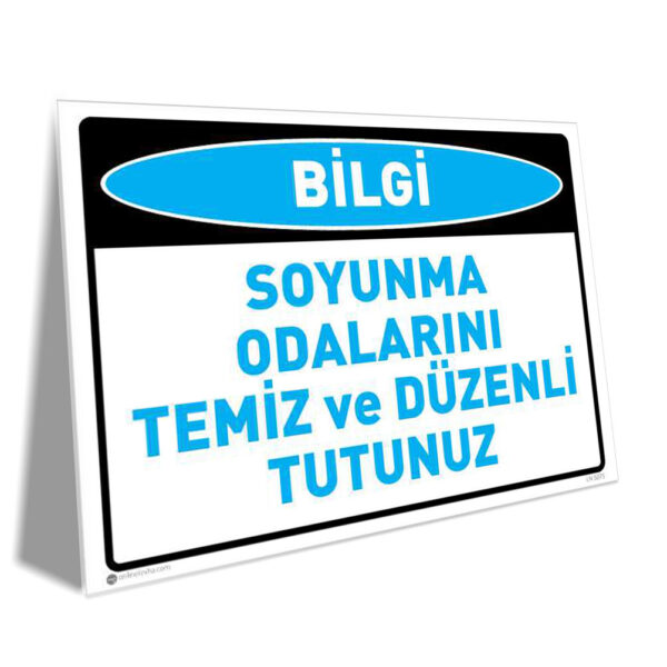 Soyunma Odalarını Temiz ve Düzenli Tutunuz