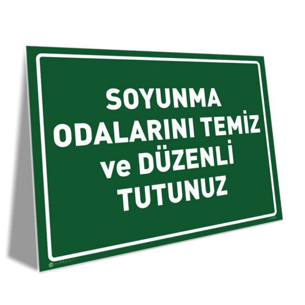 Soyunma Odalarını Temiz ve Düzenli Tutunuz