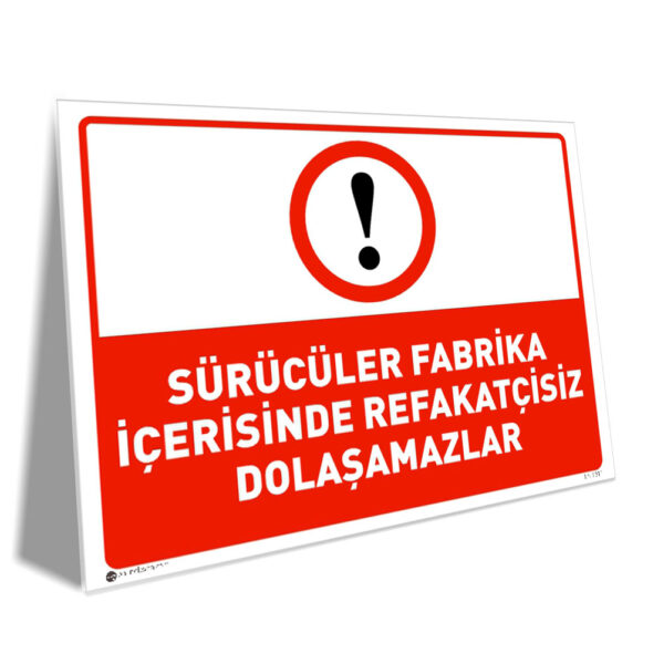 Sürücüler Fabrika İçerisinde Refakatçisiz Dolasamazlar