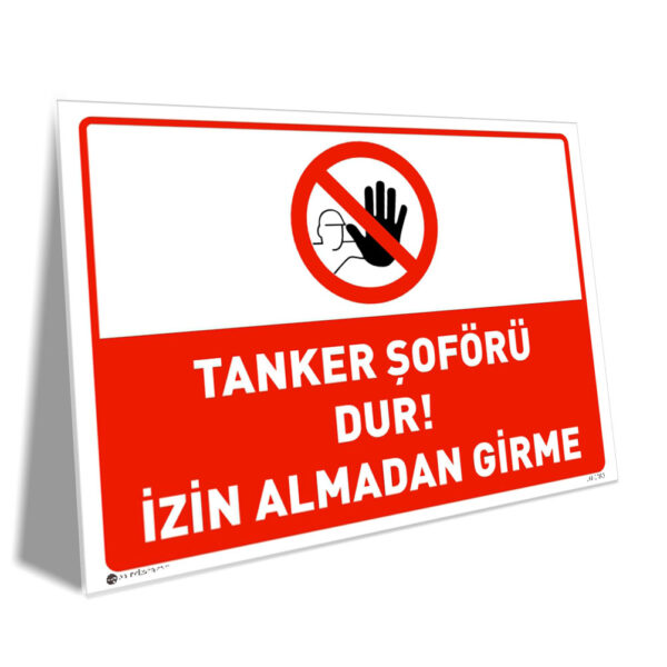 Tanker Şoförü Dur İzin Almadan Girme