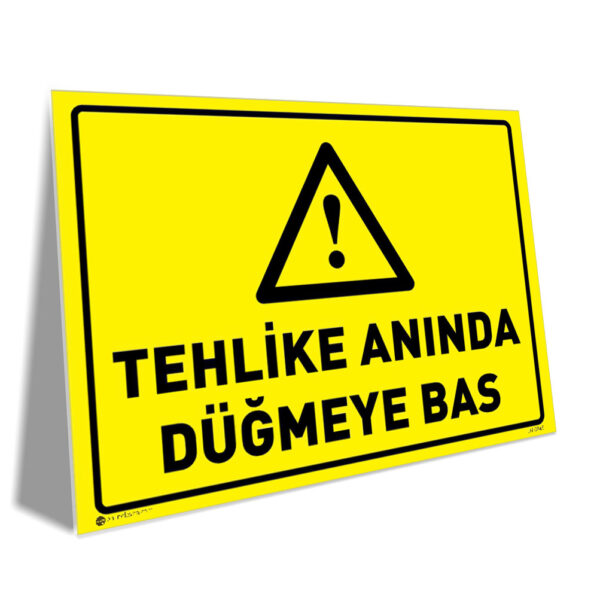 Tehlike Anında Düğmeye Bas