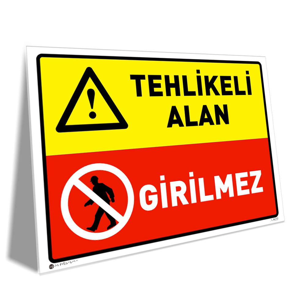 Tehlikeli Alan Girilmez Tehlikeli Alan Girilmez