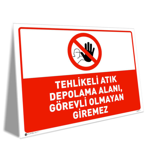 Tehlikeli Atık Depolama Alanı Görevli Olmayan Giremez