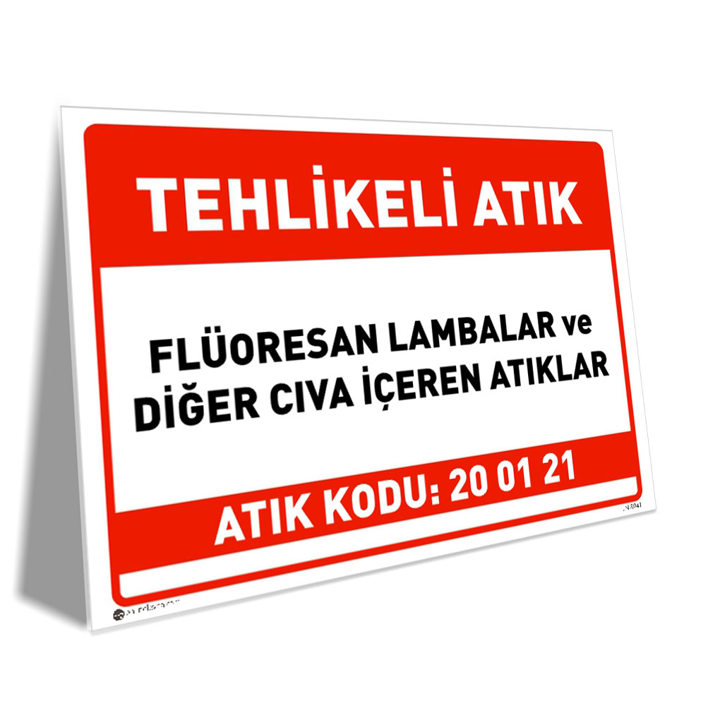 Tehlikeli Floresan Lambalar ve Diğer Civa İçeren Atıklar (20 01 21) Tehlikeli Floresan Lambalar ve Diğer Civa İçeren Atıklar (20 01 21)