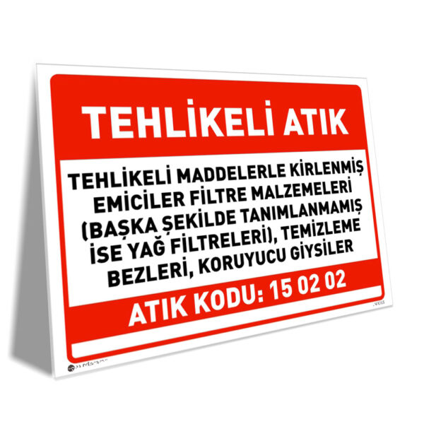Tehlikeli Maddelerle Kirlenmiş Emiciler, Filtreler, Bezler ve Giysiler (15 02 02)