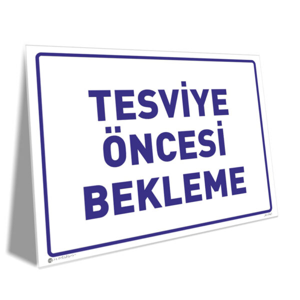Tesviye Öncesi Bekleme