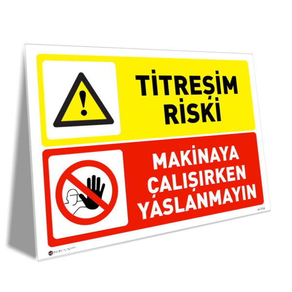 Titreşim Riski: Makineye Çalışırken Yaslanmayın