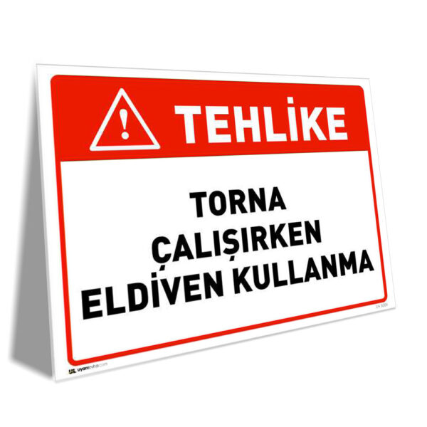 Torna Çalışırken Eldiven Kullanma
