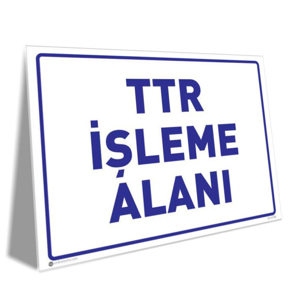 TTR İşleme Alanı