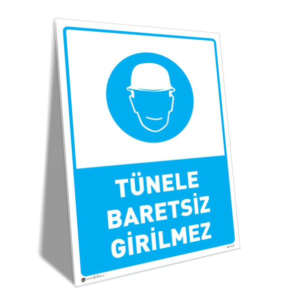 Tünele Baretsiz Girilmez