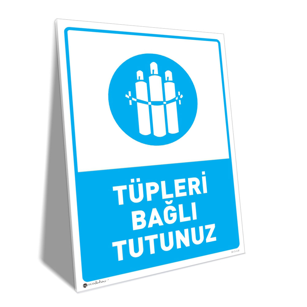 Tüpleri Bağlı Tutunuz Tüpleri Bağlı Tutunuz