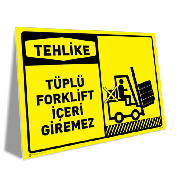 Tüplü Forklift İçeri Giremez